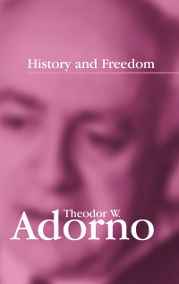 Cover image: History and Freedom: Lectures 1964-1965 1st edition 9780745630137