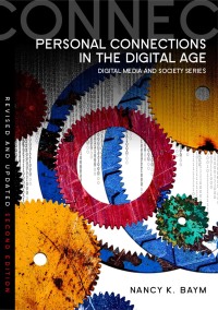 Cover image: Personal Connections in the Digital Age 2nd edition 9780745670331