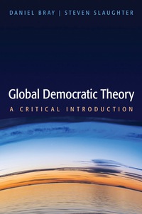 Cover image: Global Democratic Theory - A Critical Theory 1st edition 9780745680880