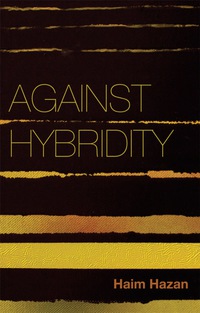 Cover image: Against Hybridity - Social Impasses in a Globalizing World 1st edition 9780745690704