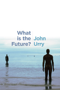 Titelbild: What is the Future? 1st edition 9780745696546