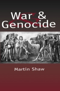 Cover image: War and Genocide: Organised Killing in Modern Society 1st edition 9780745619071