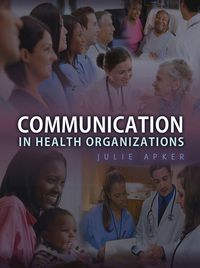 Cover image: Communication in Health Organizations 1st edition 9780745647555