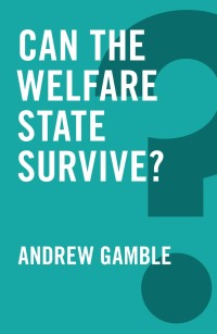 Cover image: Can the Welfare State Survive? 1st edition 9780745698748