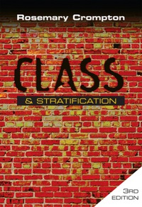 Cover image: Class and Stratification 3rd edition 9780745638706