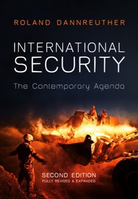 Cover image: International Security - The Contemporary Agenda 2nd edition 9780745653778