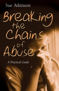Cover image: Breaking the Chains of Abuse 9780745951355