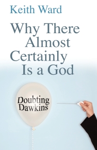 Cover image: Why There Almost Certainly Is a God 9780745953304