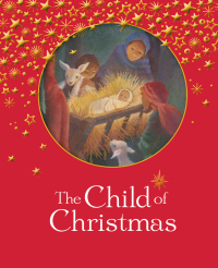 Omslagafbeelding: The Child of Christmas 9780745962917