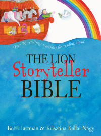 Cover image: The Lion Storyteller Bible 1st edition 9780745977829