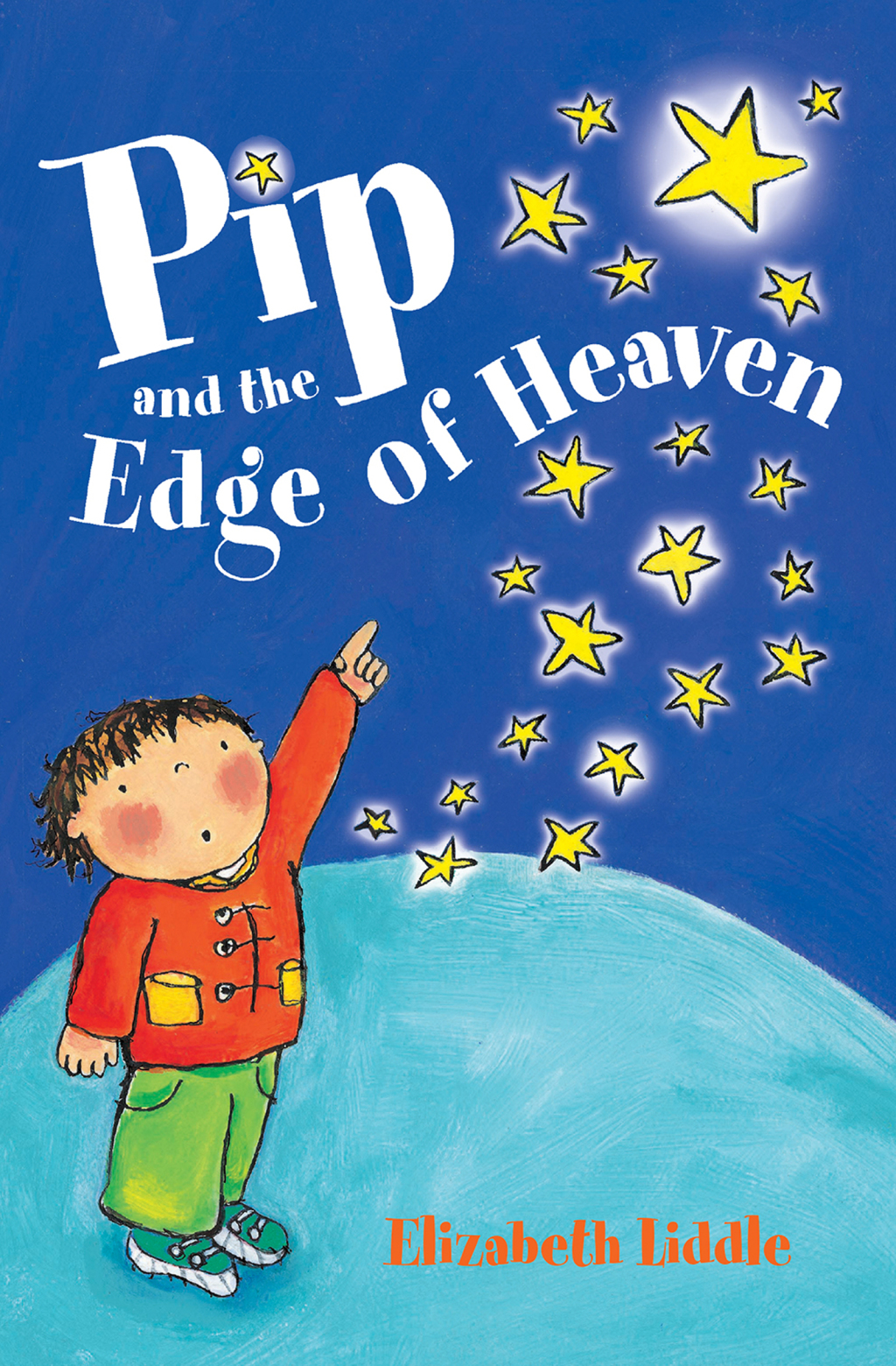 Pip and the Edge of Heaven 1st Edition