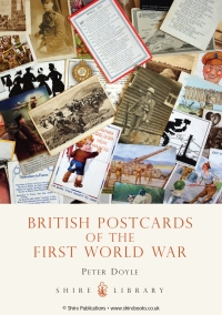 Omslagafbeelding: British Postcards of the First World War 1st edition 9780747807667
