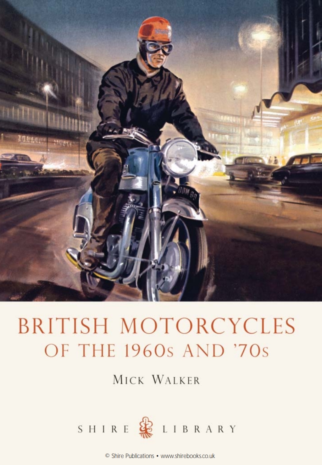 British Motorcycles of the 1960s and ’70s Sporting Words and their Origins 1st Edition