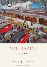 Cover image: Mail Trains 1st edition 9780747810834