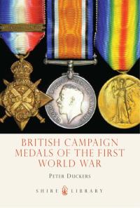 Imagen de portada: British Campaign Medals of the First World War 1st edition 9780747808435