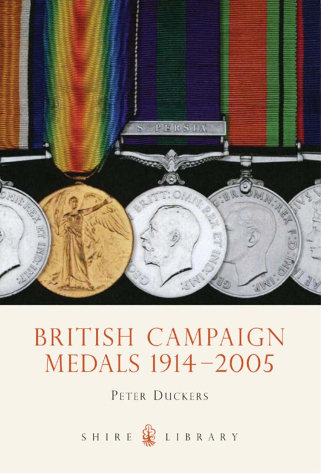 British Campaign Medals 1914-2005 1st Edition