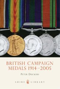 Imagen de portada: British Campaign Medals 1914-2005 1st edition 9780747806493