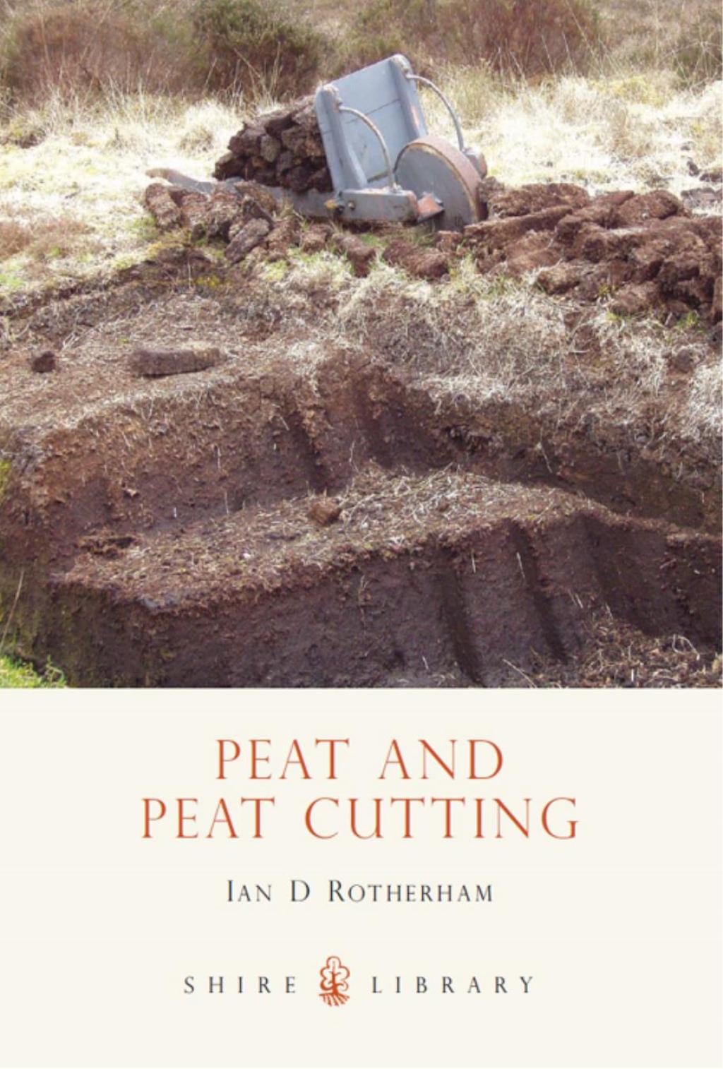 Peat and Peat Cutting 1st Edition