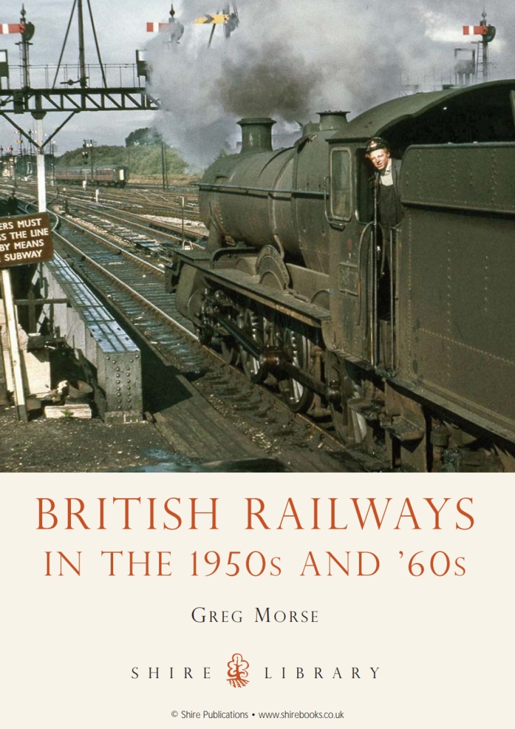 British Railways in the 1950s and ’60s 1st Edition