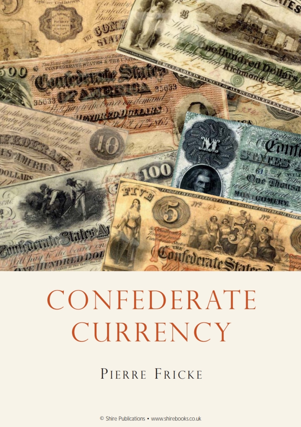 Confederate Currency 1st Edition