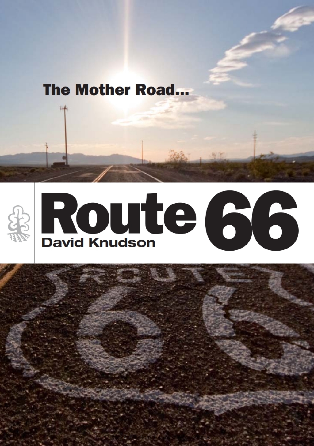 Route 66 The Mother Road 1st Edition