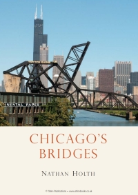صورة الغلاف: Chicago’s Bridges 1st edition 9780747811039