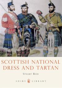 Cover image: Scottish National Dress and Tartan 1st edition 9780747812180