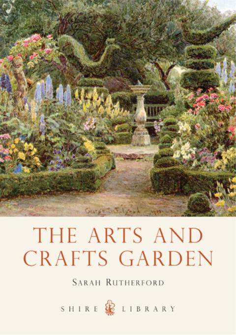 The Arts and Crafts Garden, 1st Edition - FULL INSTANT DOWNLOAD | PDF DOCX EPUB