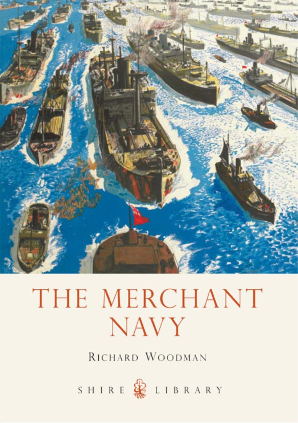 The Merchant Navy  1st Edition eBook