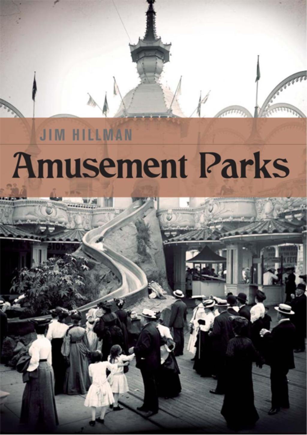 Amusement Parks 1st Edition