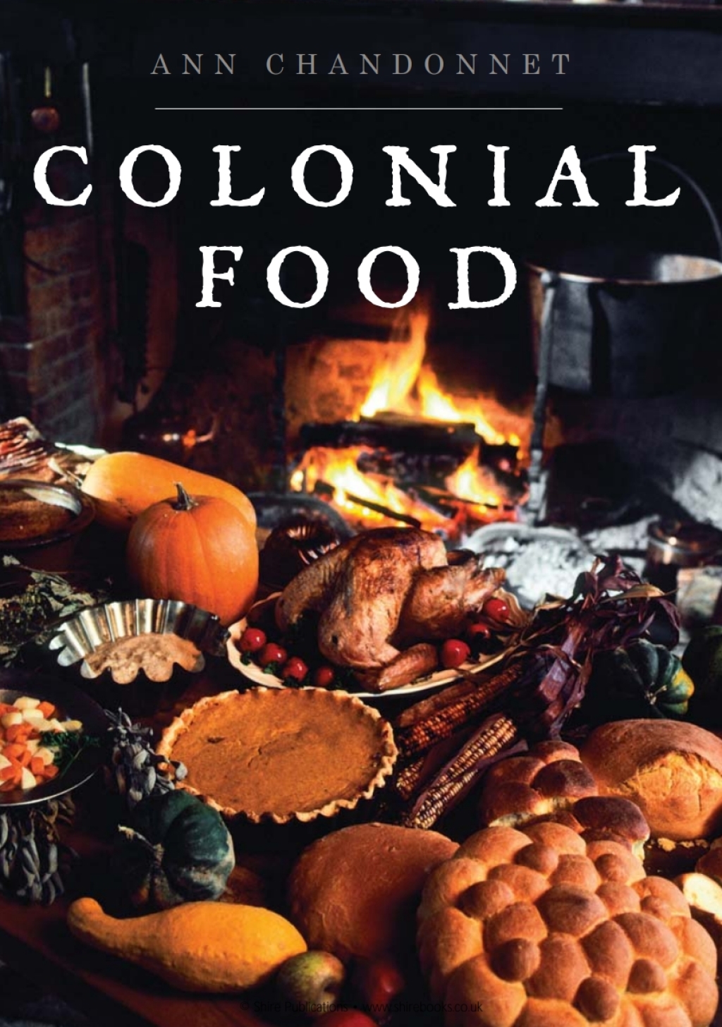 Colonial Food 1st Edition