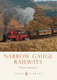 Cover image: Narrow Gauge Railways 1st edition 9780747812975