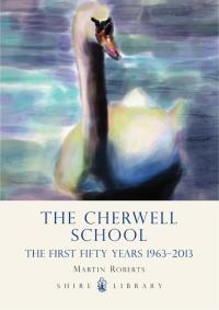 Titelbild: The Cherwell School 1st edition 9780747813019