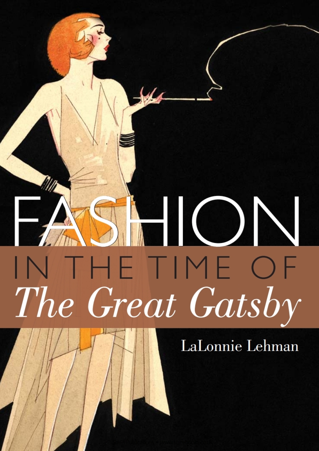 Fashion in the Time of the Great Gatsby 1st Edition