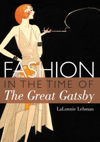 Imagen de portada: Fashion in the Time of the Great Gatsby 1st edition 9780747812999