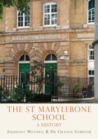 Omslagafbeelding: The St Marylebone School 1st edition 9780747813521