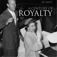 Imagen de portada: A Century of Royalty 1st edition 9780747812739