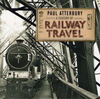 صورة الغلاف: A Century of Railway Travel 1st edition 9780747813736