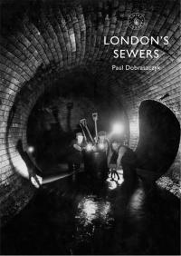 Cover image: London’s Sewers 1st edition 9780747814313