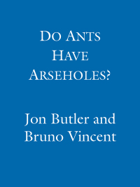 Cover image: Do Ants Have Arseholes? 9780748108510