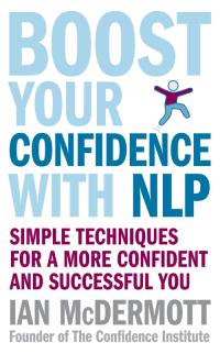 Cover image: Boost Your Confidence With NLP 9780748117802