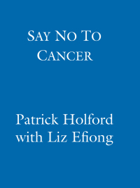 Cover image: Say No To Cancer 9780749919535