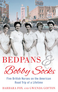 Cover image: Bedpans And Bobby Socks 9780748122622