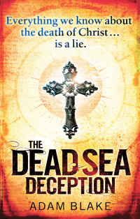 Cover image: The Dead Sea Deception 9780748123773
