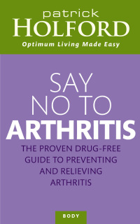 Cover image: Say No To Arthritis 9780748125081