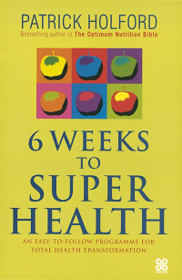 Cover image: 6 Weeks To Superhealth 9780748125104