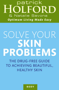 Cover image: Solve Your Skin Problems 9780749921859