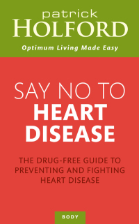 Cover image: Say No To Heart Disease 9780749957865