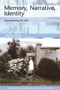 Imagen de portada: Memory, Narrative, Identity: Remembering the Self 9780748611157