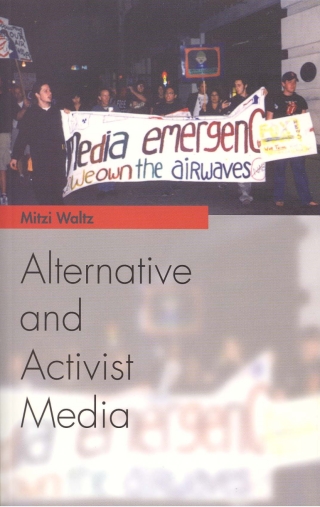 Cover image: Alternative and Activist Media 9780748619580